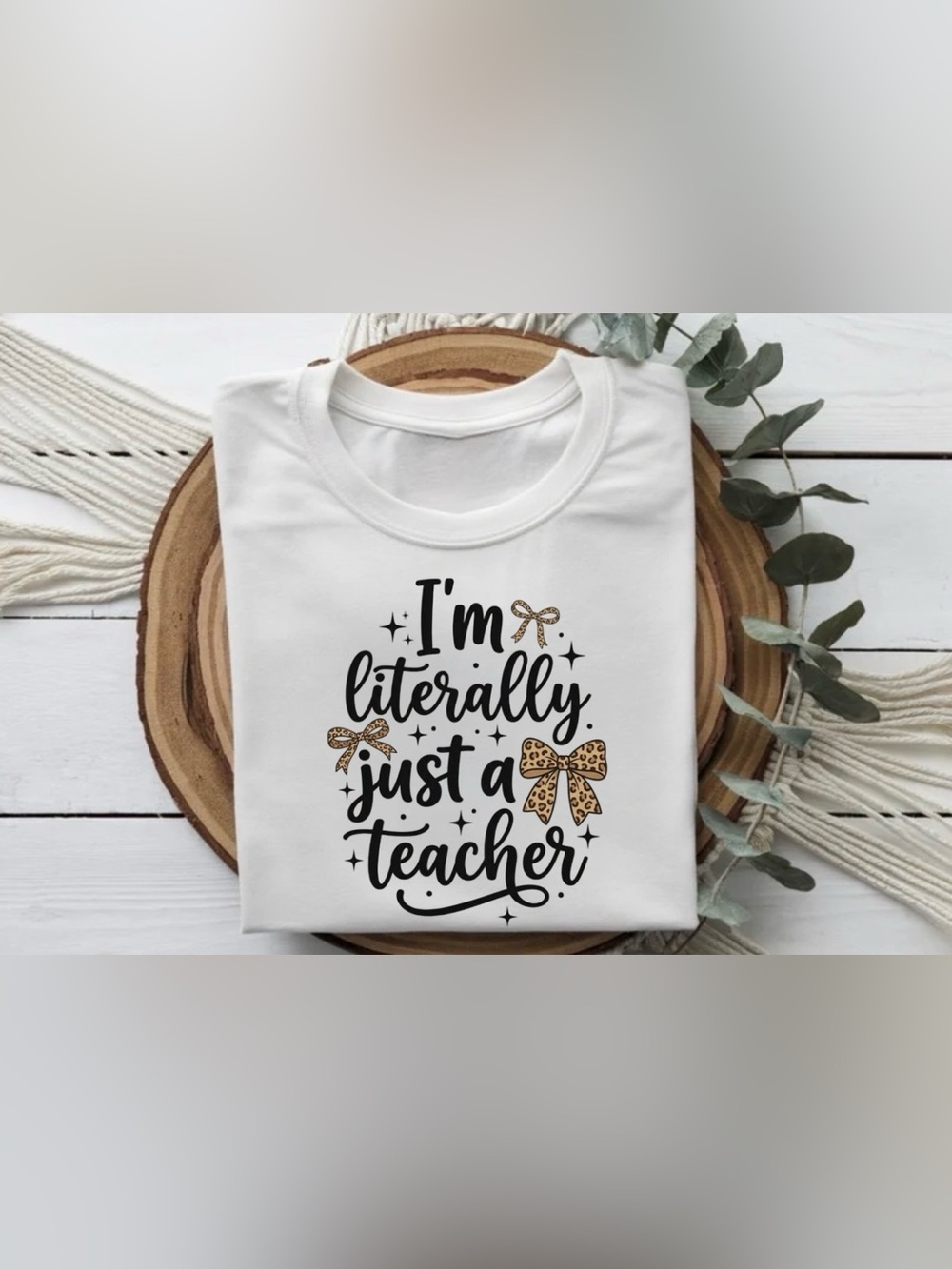 Teacher Shirt I’m Literally Just a Teacher Cute Bow Teacher Tee Gift